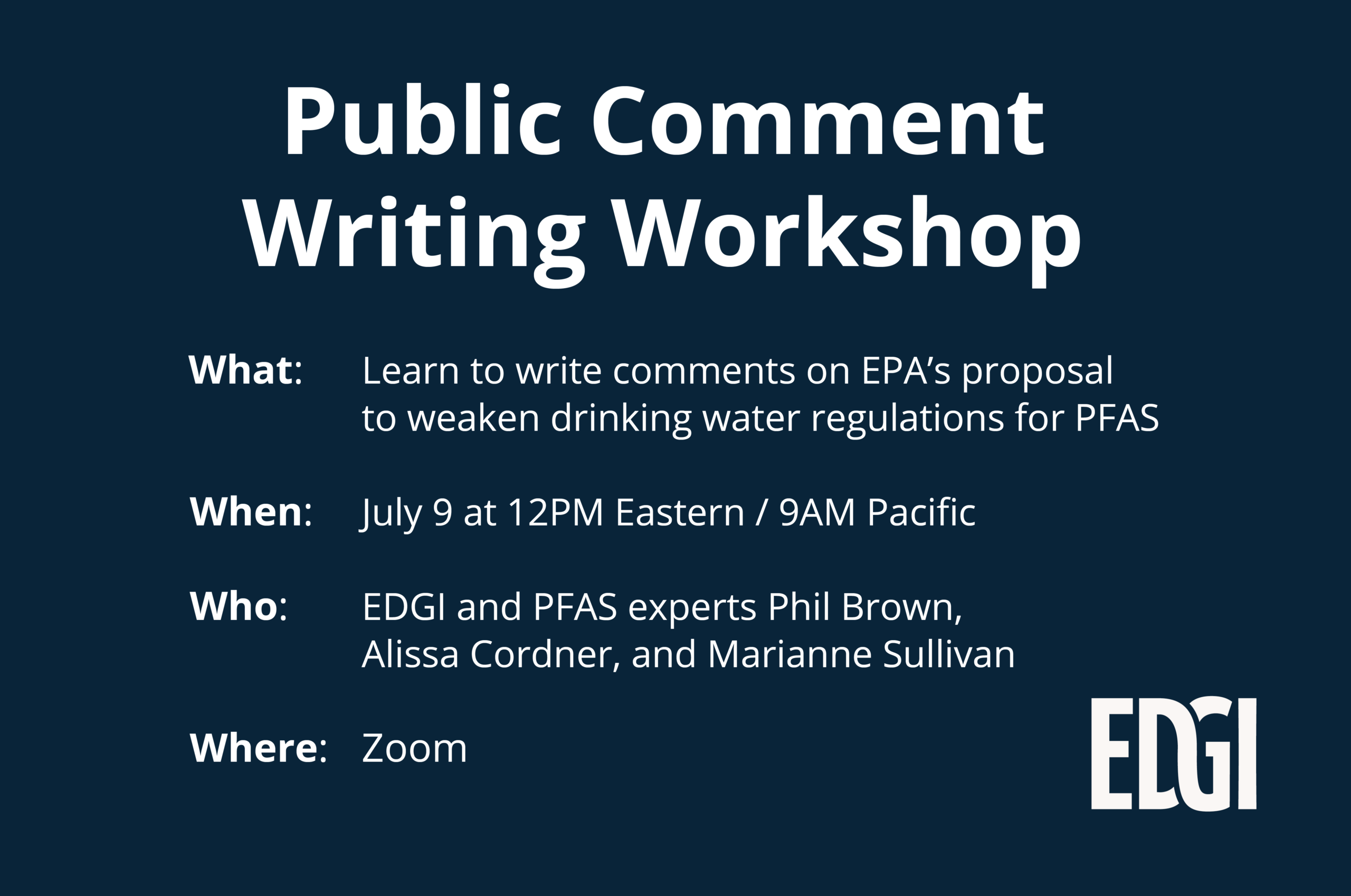 Public Comment Workshop for EPA’s Proposal to Weaken Protections for PFAS